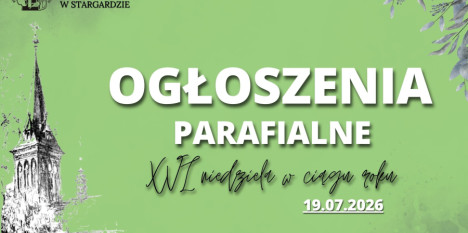 Ogłoszenia na XVI Niedzielę w ciągu roku - 19. 07. 2026