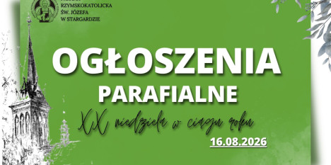Ogłoszenia na XX Niedzielę w ciągu roku - 16. 08. 2026