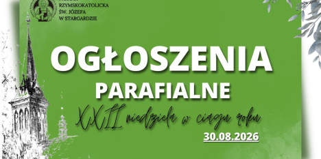 Ogłoszenia na XXII Niedzielę w ciągu roku - 30. 08. 2026