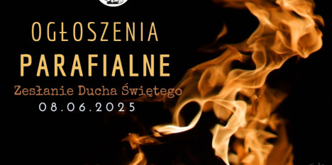 Ogłoszenia na Niedzielę Zesłania Ducha Świętego - 08. 06. 2025