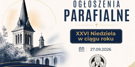Ogłoszenia na XXVI Niedzielę w ciągu roku - 27. 09. 2026
