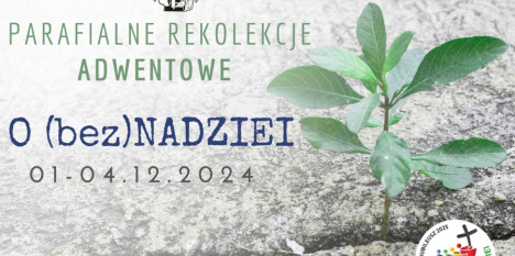 PARAFIALNE REKOLEKCJE ADWENTOWE 2024